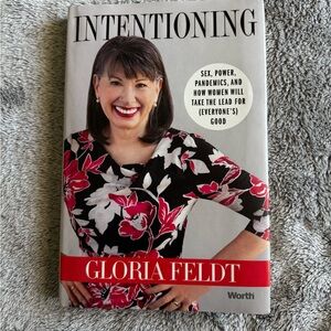 Intentioning: Sex, Power, Pandemics, and How Women Will Take The Lead